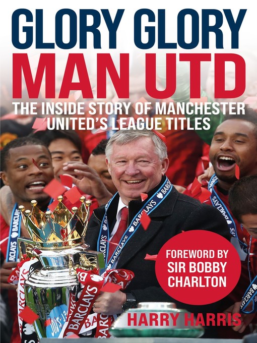 Title details for Glory, Glory Man Utd by Harry Harris - Available